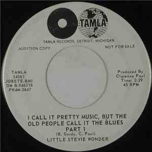 Little Stevie Wonder - I Call It Pretty Music, But The Old People Call It The Blues (Part 1) FLAC