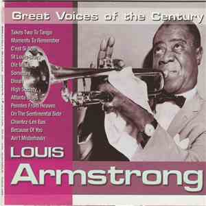 Louis Armstrong - Great Voices Of The Century: Louis Armstrong FLAC