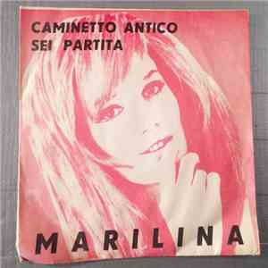 Marilina - Caminetto Antico / Sei Partita FLAC