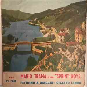 Mario Trama E Gli Sprint Boys - Ritorno A Osiglia / Cielito Lindo FLAC