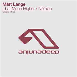 Matt Lange - That Much Higher / Nutclap FLAC