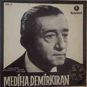 Mediha Demirkıran - Mediha Demirkıran Ölümsüz Bestekar Selahattin Pınar'ın Seçilmiş Eserleri FLAC