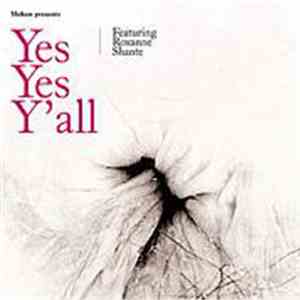 Mekon Featuring Roxanne Shante - Yes Yes Y'all FLAC