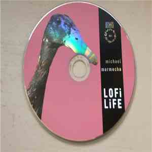 Michael Mormecha - Lofi Life FLAC