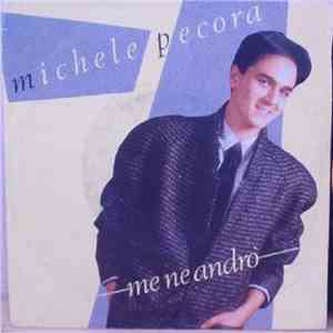 Michele Pecora - Me Ne Andro' FLAC