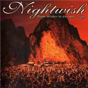 Nightwish - From Wishes To Eternity - Live FLAC