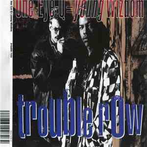 One Eye-Q = Young Wizdom - Trouble Row FLAC