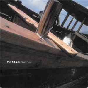 Phill Niblock - Touch Three FLAC