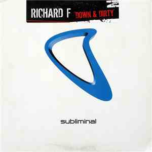 Richard F. - Down & Dirty FLAC