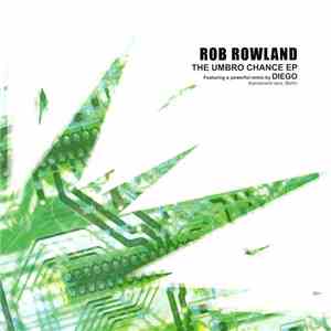 Rob Rowland - The Umbro Chance EP FLAC