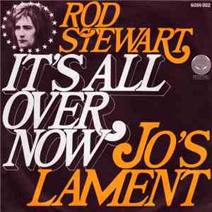 Rod Stewart - It's All Over Now / Jo's Lament FLAC