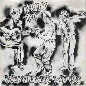 Ruts DC - Whatever We Do FLAC