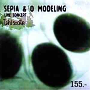 Sepia  - Sepia & O Modeling Live Concert FLAC