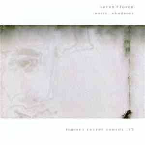 Seren Ffordd - Veils, Shadows FLAC