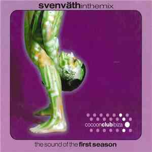 Sven Väth - In The Mix: The Sound Of The First Season FLAC