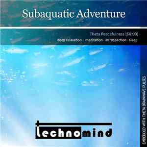 technomind - Subaquatic Adventure FLAC