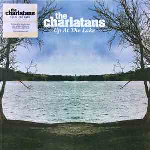 The Charlatans - Up At The Lake FLAC