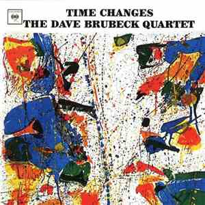 The Dave Brubeck Quartet - Time Changes FLAC