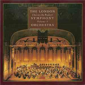The London Symphony Orchestra - Victoria's Secret Classics By Request Volume 5 FLAC