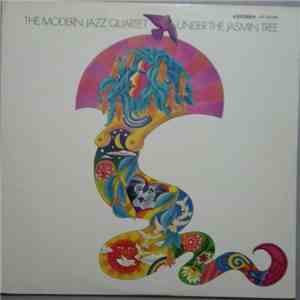 The Modern Jazz Quartet - Under The Jasmin Tree FLAC