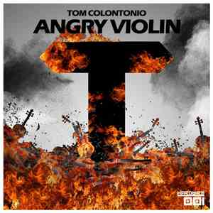 Tom Colontonio - Angry Violin FLAC