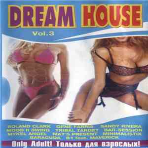 Various - Dream House Vol. 3 FLAC