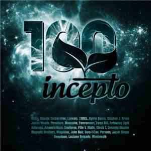 Various - Incepto 100 FLAC