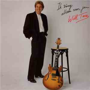 Will Tura - Ik Zing Alleen Voor Jou FLAC