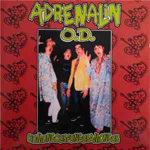 Adrenalin O.D. - Humungousfungusamongus FLAC
