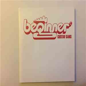 Beginner - Gustav Gans FLAC