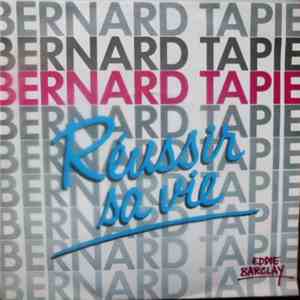 Bernard Tapie - Réussir Sa Vie FLAC