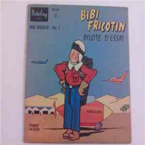 Bibi Fricotin - Pilote D´essai - Vol. 2 FLAC