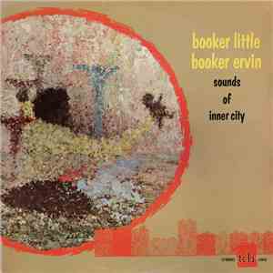 Booker Little & Booker Ervin - Sounds Of Inner City FLAC