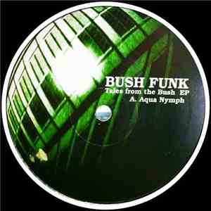 Bush Funk - Tales From The Bush EP FLAC