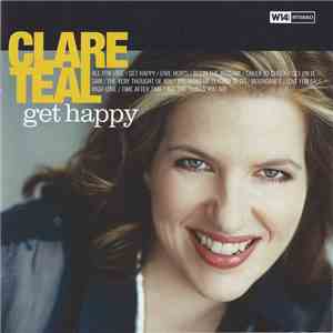 Clare Teal - Get Happy FLAC