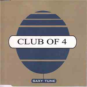 Club Of 4 - Saxy Tune FLAC