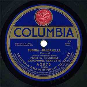 Columbia Saxophone Sextette - Buddha - Dardanella / Limehouse Nights FLAC