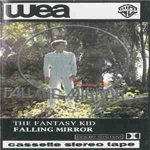 Falling Mirror - Fantasy Kid FLAC