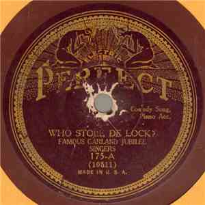 Famous Garland Jubilee Singers - Who Stole De Lock? / South Bound Passenger Train FLAC