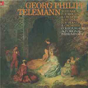 Georg Philipp Telemann, Collegium Aureum Auf Original-Instrumenten - Suite A-Moll Für Blockflöte & Orchester / Suite D-Dur Für Viola Da Gamba & Orchester FLAC