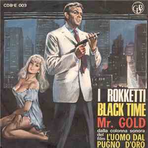 I Rokketti - Black Time / Mr. Gold FLAC