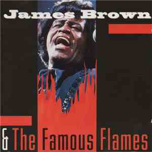James Brown & The Famous Flames - James Brown & The Famous Flames FLAC