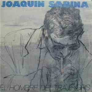 Joaquin Sabina - El Hombre Del Traje Gris FLAC