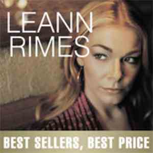 LeAnn Rimes - Best Sellers, Best Price FLAC