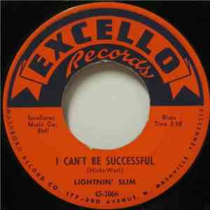 Lightnin' Slim - I Can't Be Successful / Lightnin' Blues FLAC