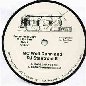 MC Well Dunn & DJ Stantroni K - Bass Change FLAC