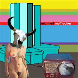 Mic Mell - Muff-ucker FLAC