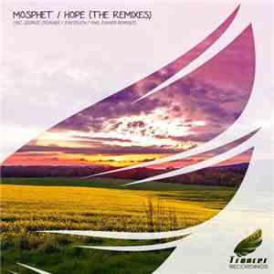 Mosphet - Hope (The Remixes) FLAC