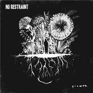 No Restraint  - Growth FLAC