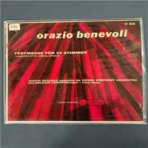 Orazio Benevoli - Joseph Messner Conducting The Vienna Symphony Orchestra, Salzburger Domchoir, Franz Sauer - Festmesse Für 53 Stimmen (Consecration Of The Salzburg Cathedral) FLAC